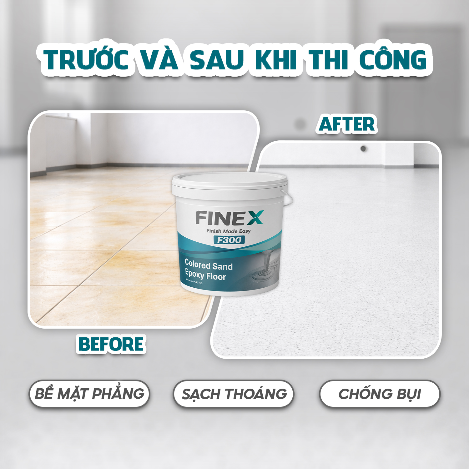Before After sàn cải tạo Finex F300